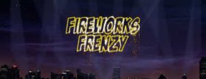 fireworks frenzy slot