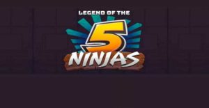 legend of the 5 ninjas slot