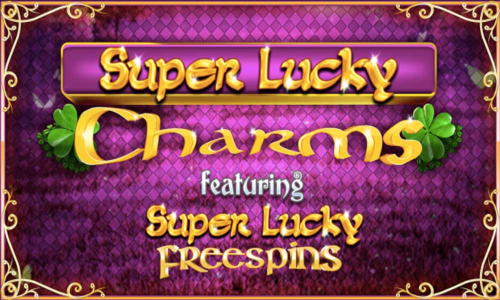 super lucky charms slot